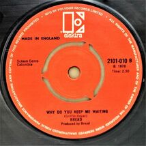 T-514 UK盤 美盤 Bread Make It With You / Why Do You Keep Me Waiting ブレッド 2101-010 オリジナルスリーブ 45 RPM_画像2
