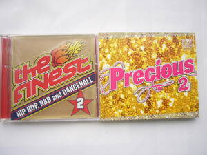 R&B. HIP HOP セット/「the FINEST 2」 / HIP HOP,R&B and DANCEHALL（２CD）＋「Precious ２」ジャンク：２CDのうち片方（DISC2）のみ