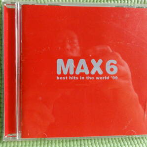 Max 6 -Best Hits In The World99