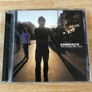 エンブレイス Embrace / The Good Will Out 輸入盤