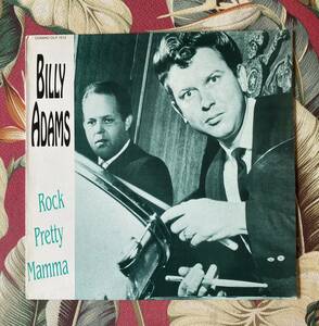 Billy Adams LP Rock Pretty Mama ロカビリー