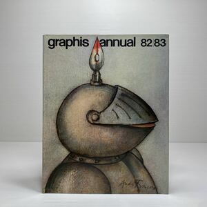 y4/Graphis Annual 82 | 83: The International Annual of Advertising and Editorial Graphics /Walter Herdeg 