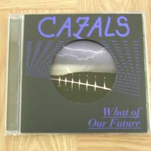 【CD】カザルス CAZALS / What of Our Future