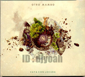 LATIN ROCK アルゼンチン ☆ OTRO MAMBO / VAYA CON LOCURA ☆ POP, ROCK ARGENTINO , JAVIER AMUY , IGNACIO AGOSTI ラテン ARGENTINA