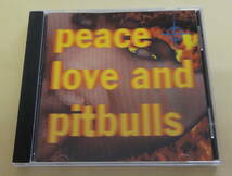 Peace, Love And Pitbulls CD インダストリアル INDUSTRIAL Nettwerk _画像1