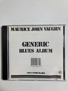 【ブルース】モーリス・ジョン・ヴォーン(MAURICE JOHN VAUGHN) 「GENERIC BLUES ALBUM」(レア)中古CD、USオリジナル初盤、BL-947