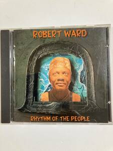 【ブルース】ロバート・ウォード（ROBERT WARD) 「RHYTHM OF THE PEOPLE」(レア）中古CD、USオリジナル初盤、BL-971