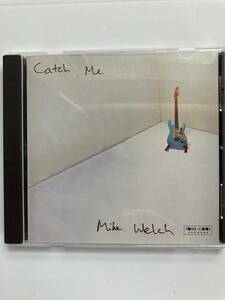 【ブルース】モンスター・マイク・ウェルチ(MONSTER MIKE WELCH) 「CATCH ME」(レア)中古CD、USオリジナル初盤、BL-983