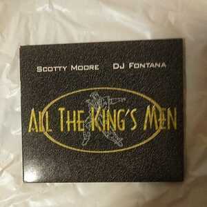 SCOTTY MOORE・DJ FONTANA /ALL THE KING'S MEN 輸入盤 ELVIS PRESLEY トリビュート盤