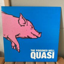 QUASI、the poisoned well、7インチ、インディロック、ギターポップ、ネオアコ、indie rock_画像1