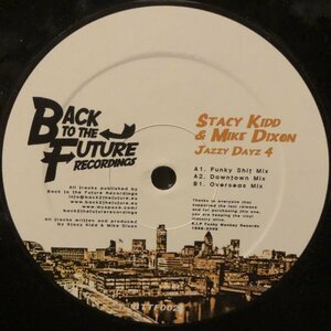 Stacy Kidd & Mike Dixon / Jazzy Dayz 4