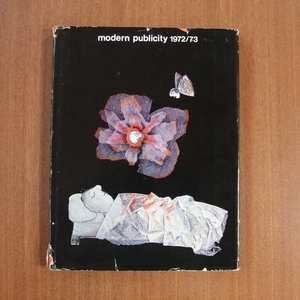 MODERN PUBLICITY 1972/73 デザイン■美術手帖 芸術新潮 広告批評 装苑 花椿 アイデア タイポグラフィ ブルータス domus wallpaper