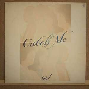 LP(特価) パル//Catch Me【同梱可能6枚まで】