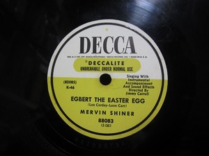 ★☆SP盤レコード EGBERT THE EASTER EGG / THE RABBIT WITH THE TWO BUCK TEETH MERVIN SHINER 蓄音機用 中古品☆★[3380]