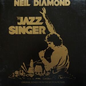 送料無料！「ジャズ・シンガー」ニール・ダイヤモンド　　Neil Diamond / ザ・ジャズ・シンガー　THE JAZZ SINGER 　希少盤