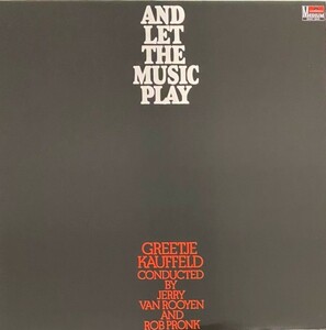 ♪試聴♪Greetje Kauffeld / And Let The Music Play