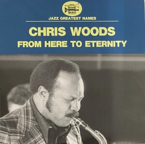 ♪試聴♪Chris Woods / From Here To Eternity