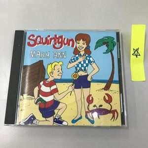 CD 輸入盤 中古【洋楽】長期保存品 SQUIRTGUN MARY ANN