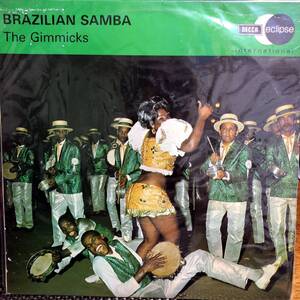  THE GIMMICKS BRAZILIAN SAMBA 1970年 イギリスオリジナル盤 レア