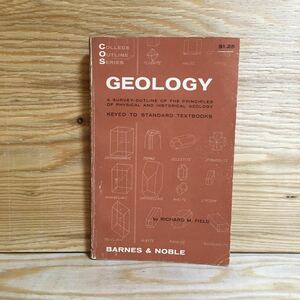 Y3FM2-210617 レア［GEOLOGY RICHARD M. FIELD］地質学 英語の本