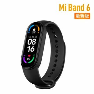 2021最新版　Xiaomi Mi Band 6 グローバル版 スマートウォッチ 活動量計 歩数計 睡眠モニター 30種類スポーツモード