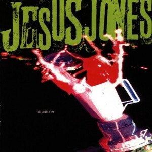 (お買い得！中古)Liquidizer Jesus_Jones