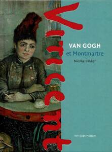 【洋書】Van Gogh et Montmartre ヴァン・ゴッホとモンマルトル