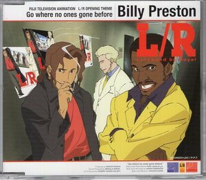 CD) フジテレビアニメーション L/R OPENING THEME GO WHERE NO ONES BEFORE BILLY PRESTON ビリー・プレストン