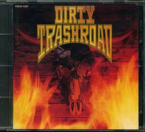 CD ダーティ・トラッシュ・ロード　DIRTY TRASH ROAD