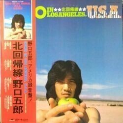 GORO NOGUCHI （野口五郎） / GORO IN LOS ANGELES, U.S.A. （北回帰線） (LP)