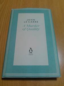 【洋書】A Murder of Quality　質の高い殺人　John Le Carre