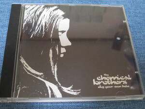 The Chemical Brothers / Dig Your Own Hole 輸入盤