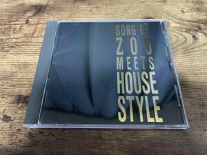 ZOO CD「SONG OF ZOO MEETS HOUSE STYLEハウス・スタイル」●