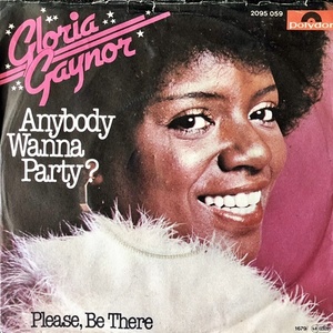 【Disco & Soul 7inch】Gloria Gaynor / Anybody Wanna Party?