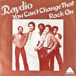 【Disco & Soul 7inch】Raydio / You Can't Change That