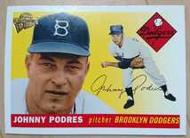 ★JOHNNY PODRES TOPPS ALL TIME FAN FAVORITES 2005 #84 MLB メジャーリーグ 大リーグ HOF LEGENDS ポドレス BROOKLYN DODGERS ドジャース_画像1