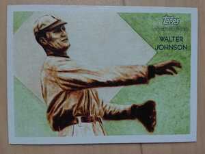 ★WALTER JOHNSON TOPPS NATIONAL CHICLE DIAMOND STARS 2010 #239 MLB メジャーリーグ 大リーグ HOF LEGENDS ウォルター ジョンソン