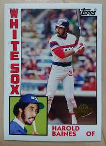 ★HAROLD BAINES TOPPS ALL TIME FAN FAVORITES MLB メジャーリーグ 大リーグ HOF LEGEND ハロルド CHICAGO WHITE SOX ホワイトソックス