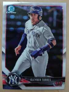 ★GLEYBER TORRES BOWMAN CHROME 2018 #BCP100 MLBメジャーリーグ 大リーグ グレイバー トーレス NEW YORK YANKEES ヤンキース RC PROSPECT