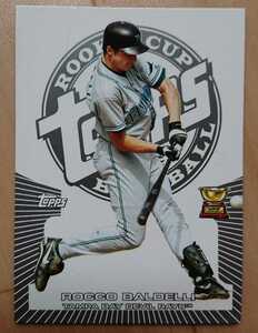 ★ROCCO BALDELLI TOPPS ROOKIE CUP BASEBALL 2005 #137 MLB メジャーリーグ 大リーグ RC ロッコ バルデッリ TAMPA BAY DEVIL RAYS レイズ