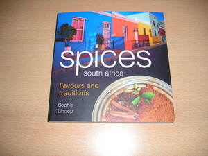  иностранная книга *Spices South Africa Flavours and Traditions* юг Africa. специя. история .. кулинария. рецепт шт. .