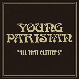 YOUNG PARISIAN-ALL THAT GLITTERS (CD)