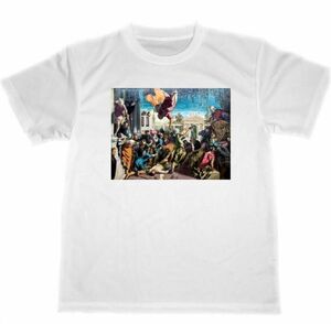 ティントレット　ドライ　Tシャツ　名画　絵画　アート　グッズ　奴隷の奇跡