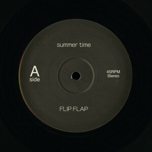 試聴 Flip Flap - Summer Time [12inch] Not On Label JPN House