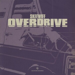 試聴 Skeewiff - Overdrive EP [12inch] Jalapeno Records UK 2003 Breakbeat