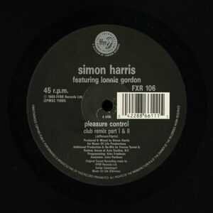 試聴 Simon Harris Featuring Lonnie Gordon - I've Got Your Pleasure Control (Club Remix Parts 1 & 2) [12inch] FFRR UK 1989 House
