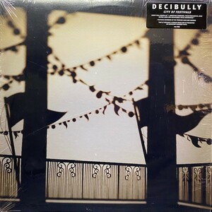 Decibully - City Of Festivals　トロンボーンやムーグ、ラップ・スティールなどを採り入れた7人組のバンド　Limited Edition US 2003