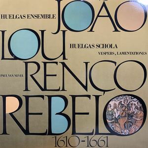 LP ◎ JOAO LOURENCO REBELO「HUELGAS ENSEMBLE」HUELGAS SCHOLA 蘭 オランダ盤 レコード
