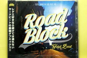レゲエ・ダブ・MIX・DJ　　 ROAD BLOCK -100% JAMAICAN DUB PLATE MIX- Mixed by YARD BEAT ☆☆入手困難の希少盤☆☆