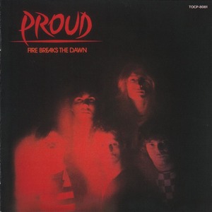 ◇'84('93)国内廃盤◇ Proud - Fire Breaks The Dawn